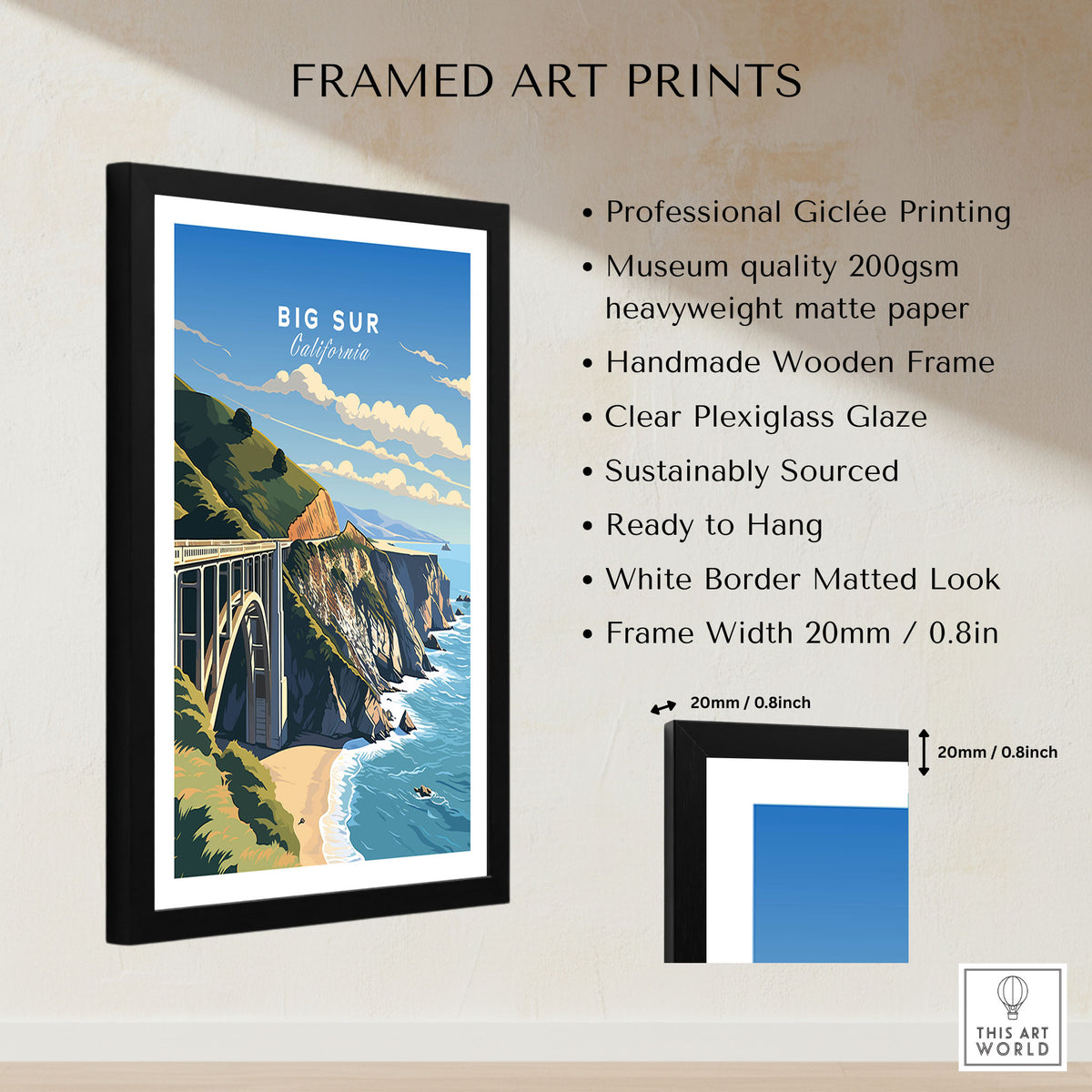 Big Sur Print framed print specifications: handmade wooden frame, clear plexiglass glaze, 20mm frame width, ready to hang