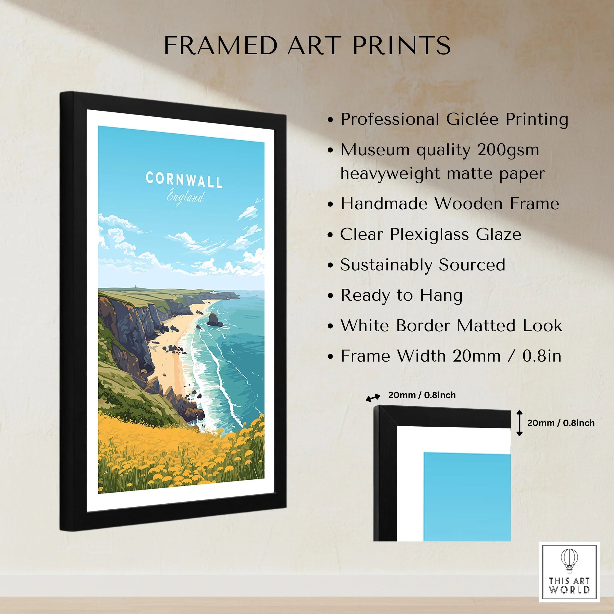 Cornwall Poster framed print specifications: handmade wooden frame, clear plexiglass glaze, 20mm frame width, ready to hang