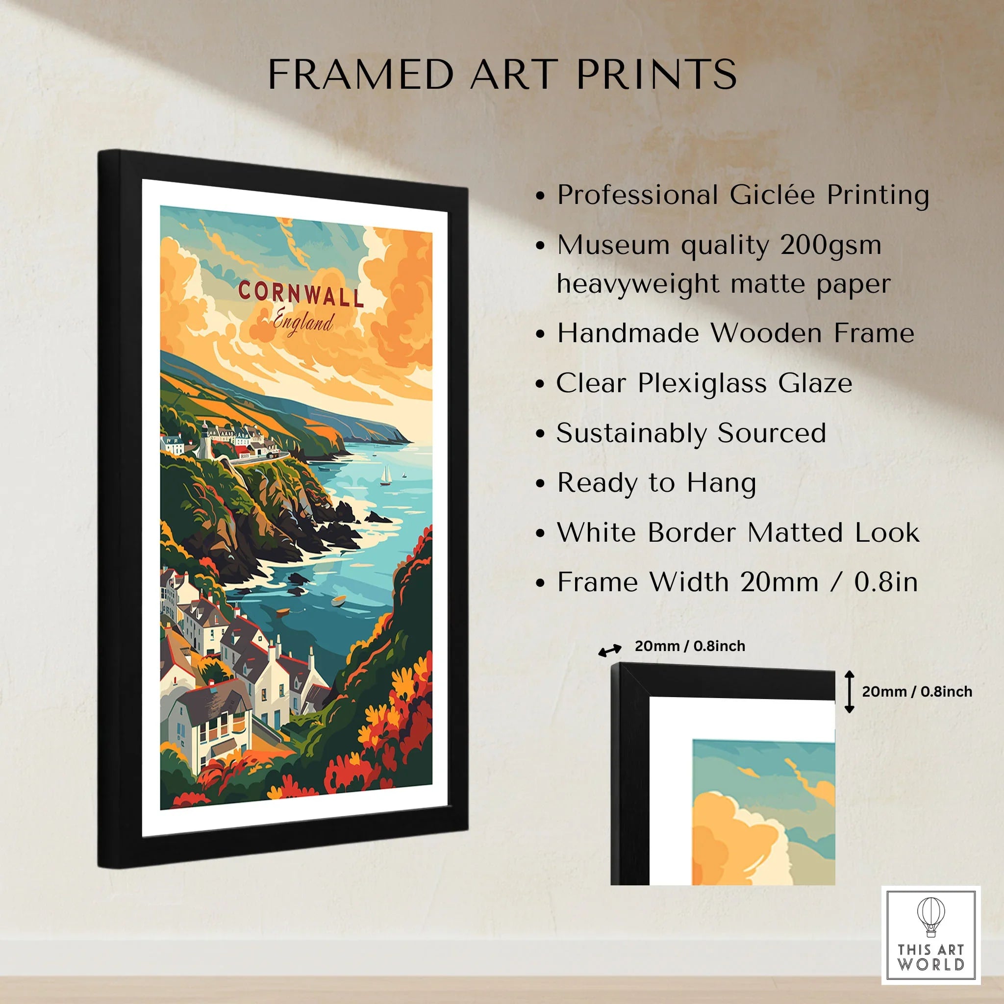 Cornwall Travel Print framed print specifications: handmade wooden frame, clear plexiglass glaze, 20mm frame width, ready to hang