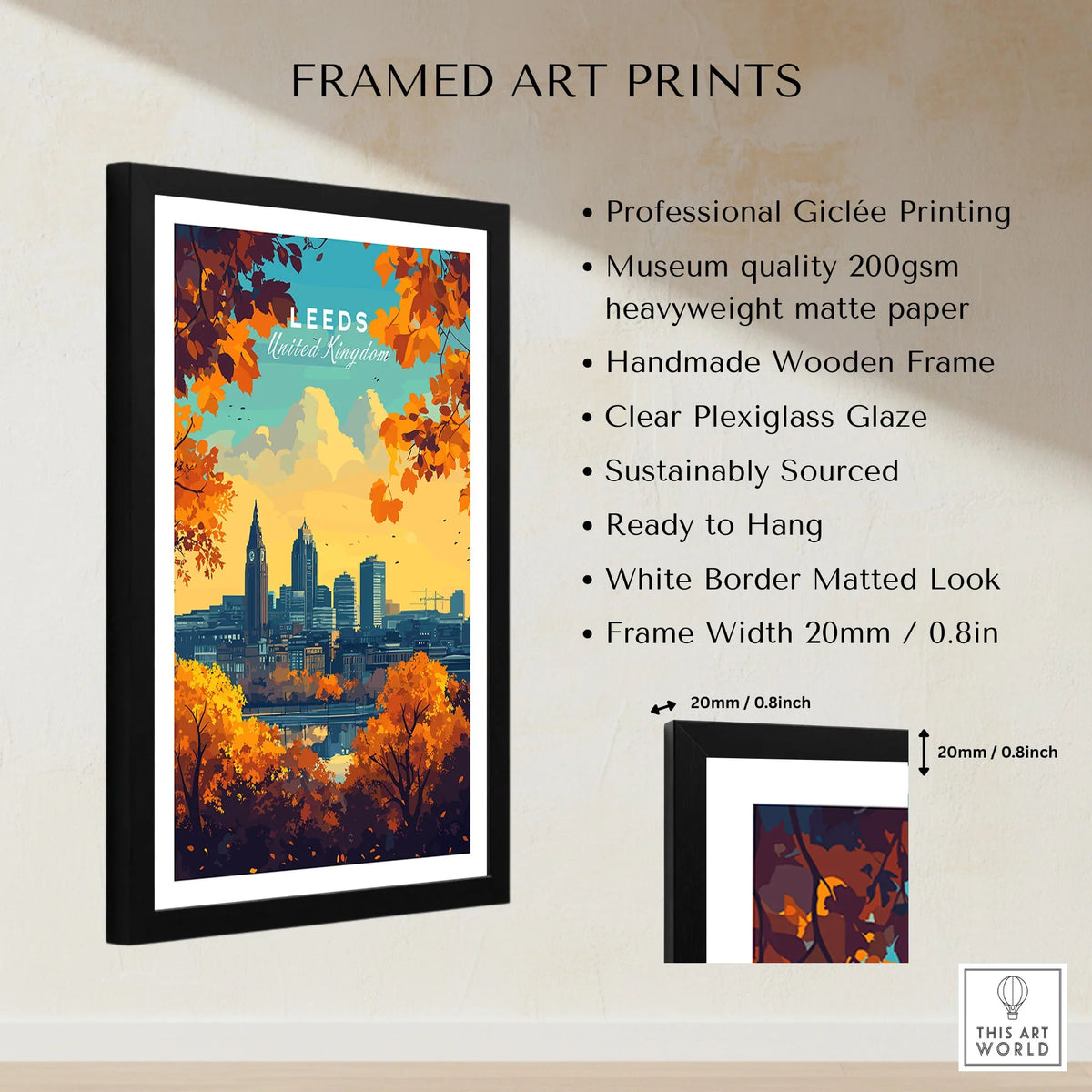 Leeds Wall Art Print - United Kingdom Travel Poster framed print specifications: handmade wooden frame, clear plexiglass glaze, 20mm frame width, ready to hang