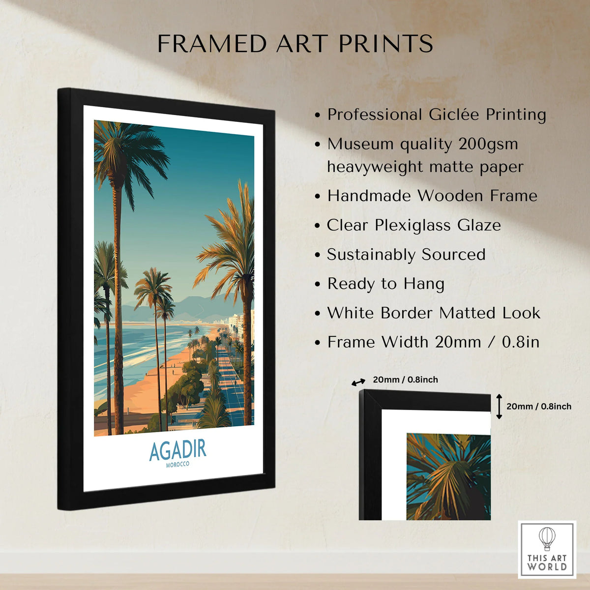 Agadir Morocco Wall Art Canvas framed print specifications: handmade wooden frame, clear plexiglass glaze, 20mm frame width, ready to hang