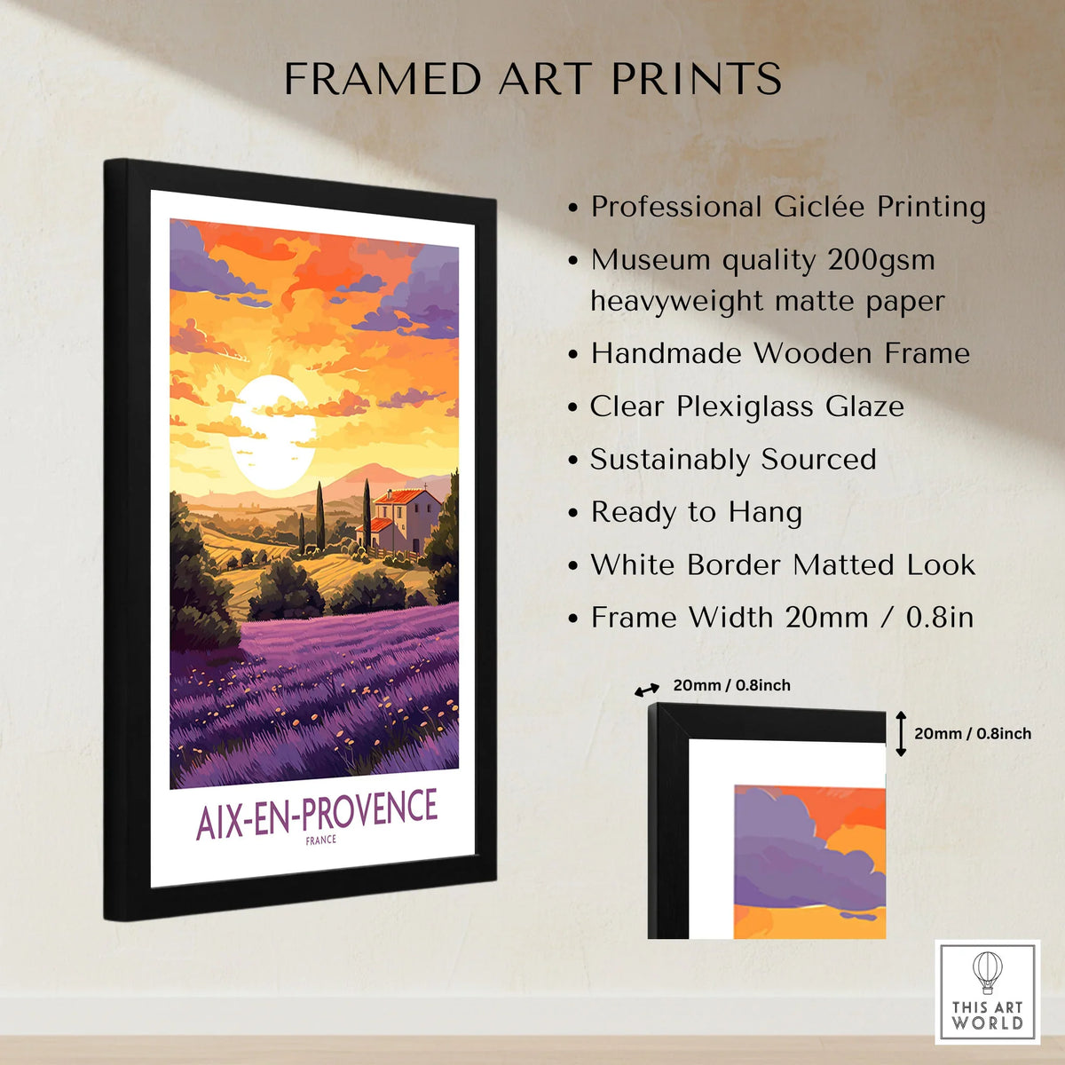 Aix-en-Provence Art Print framed print specifications: handmade wooden frame, clear plexiglass glaze, 20mm frame width, ready to hang