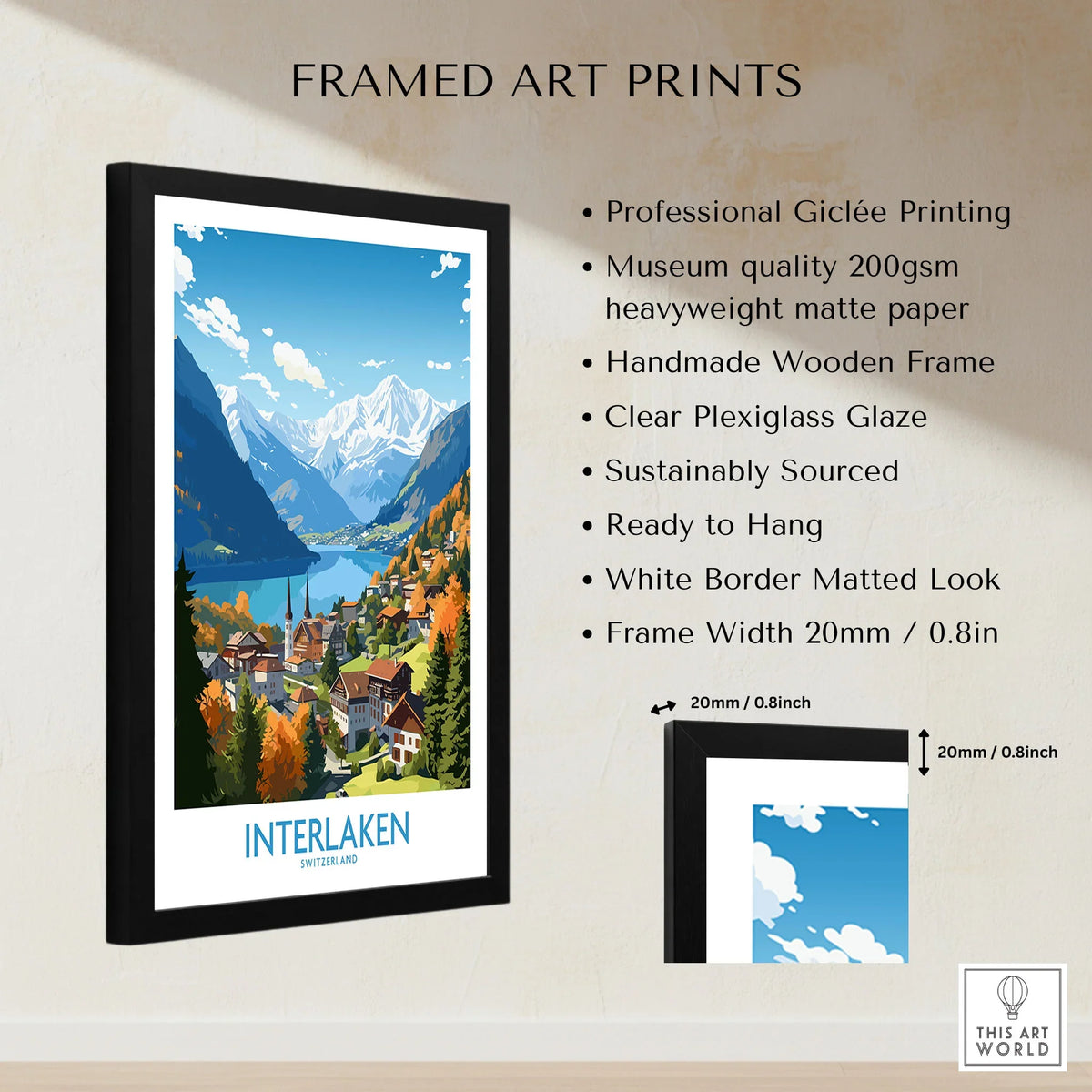Interlaken Print framed print specifications: handmade wooden frame, clear plexiglass glaze, 20mm frame width, ready to hang