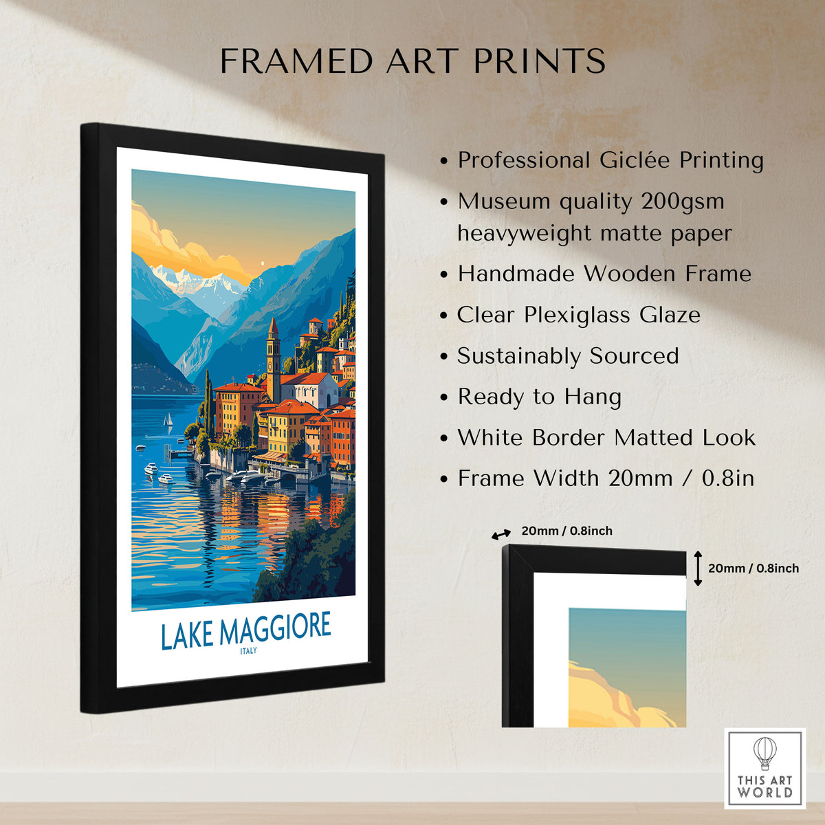 Lake Maggiore Italy Poster framed print specifications: handmade wooden frame, clear plexiglass glaze, 20mm frame width, ready to hang