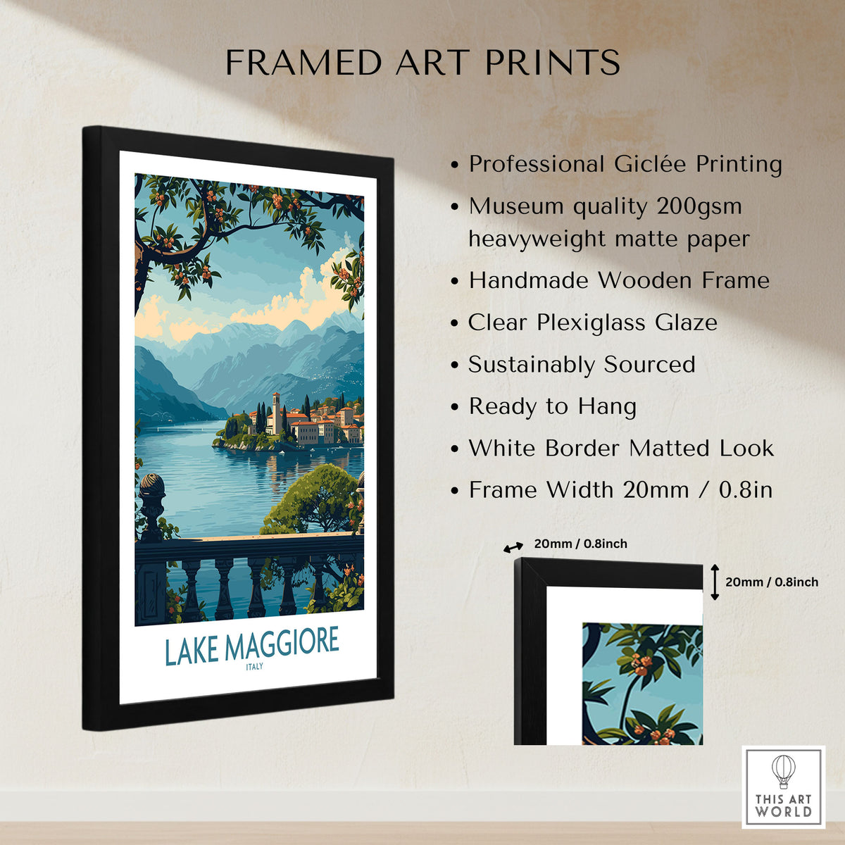 Lake Maggiore Poster Italy framed print specifications: handmade wooden frame, clear plexiglass glaze, 20mm frame width, ready to hang