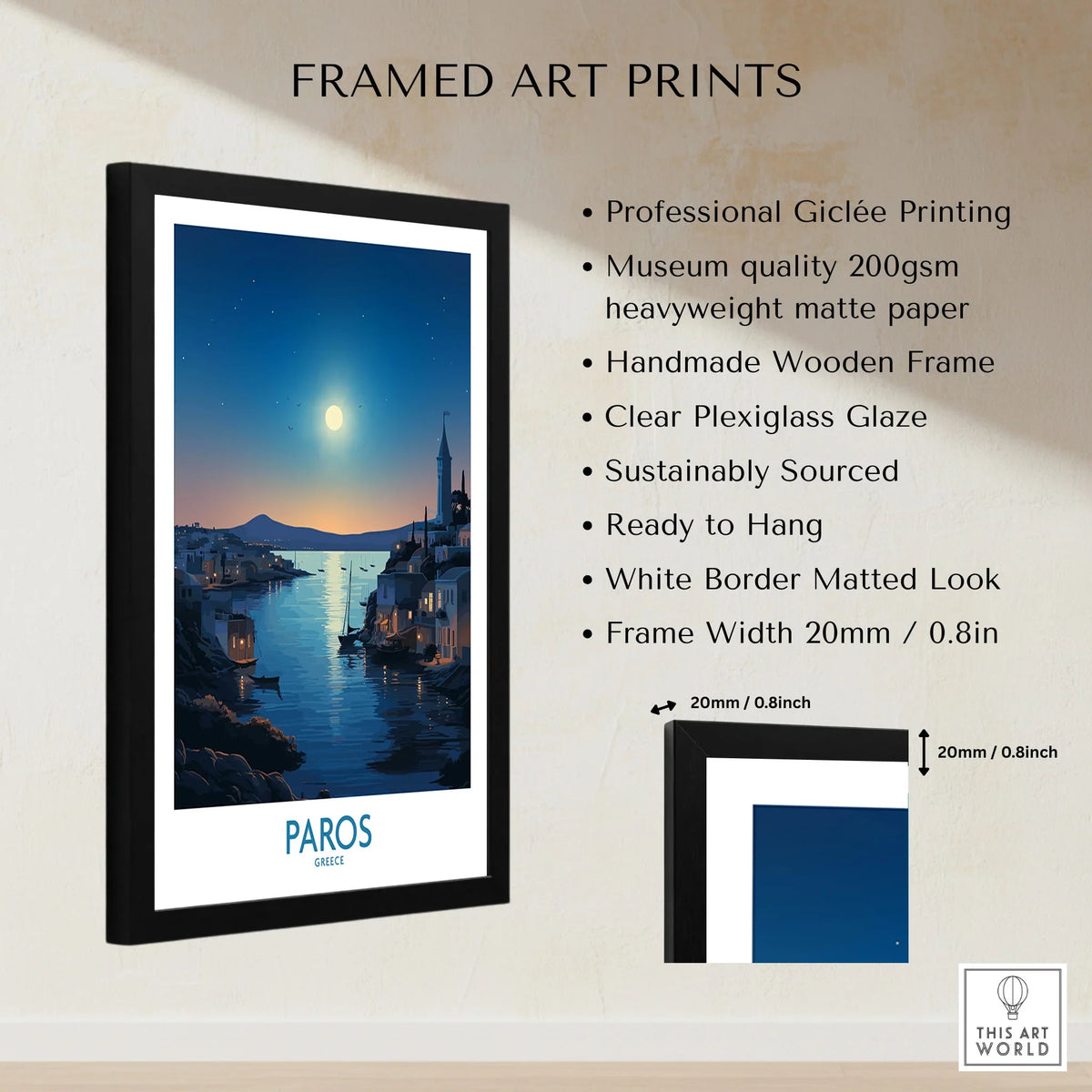 Paros Poster Greece framed print specifications: handmade wooden frame, clear plexiglass glaze, 20mm frame width, ready to hang