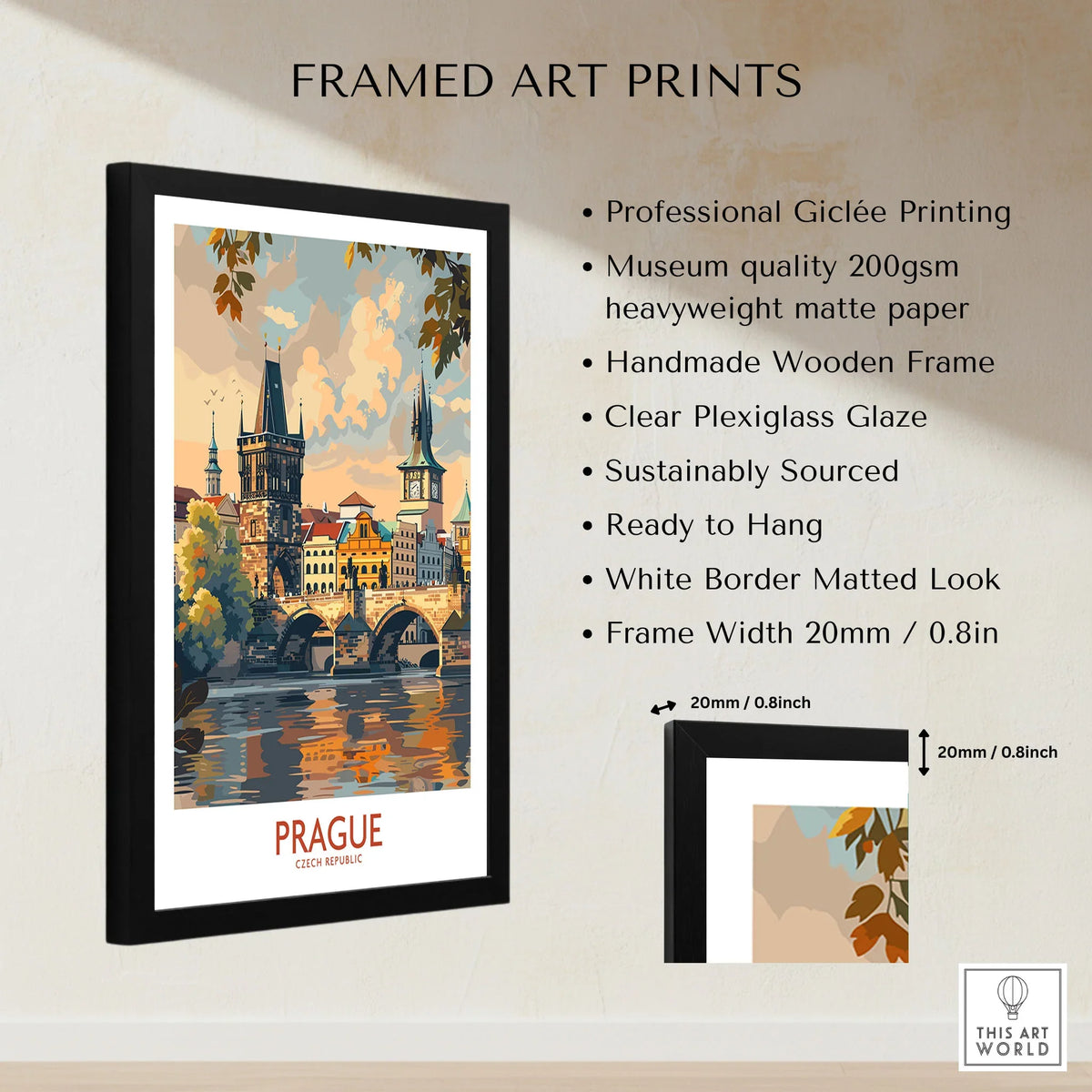 Prague Travel Poster framed print specifications: handmade wooden frame, clear plexiglass glaze, 20mm frame width, ready to hang