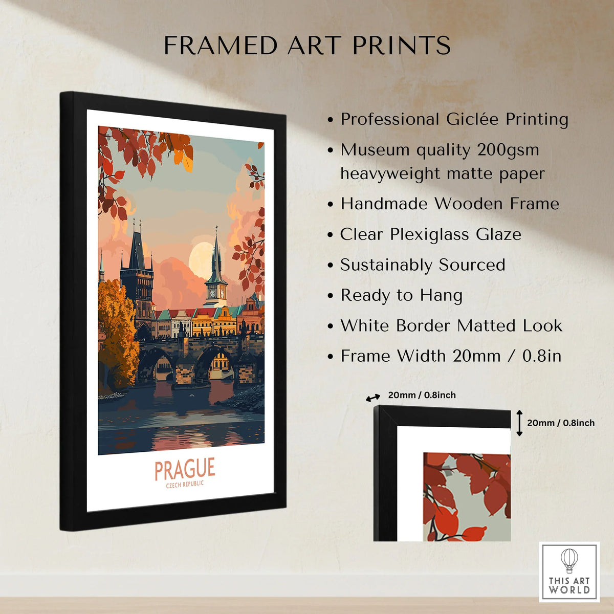 Prague Travel Print framed print specifications: handmade wooden frame, clear plexiglass glaze, 20mm frame width, ready to hang