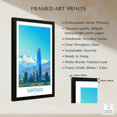 Santiago Wall Art Print - Chile framed print specifications: handmade wooden frame, clear plexiglass glaze, 20mm frame width, ready to hang