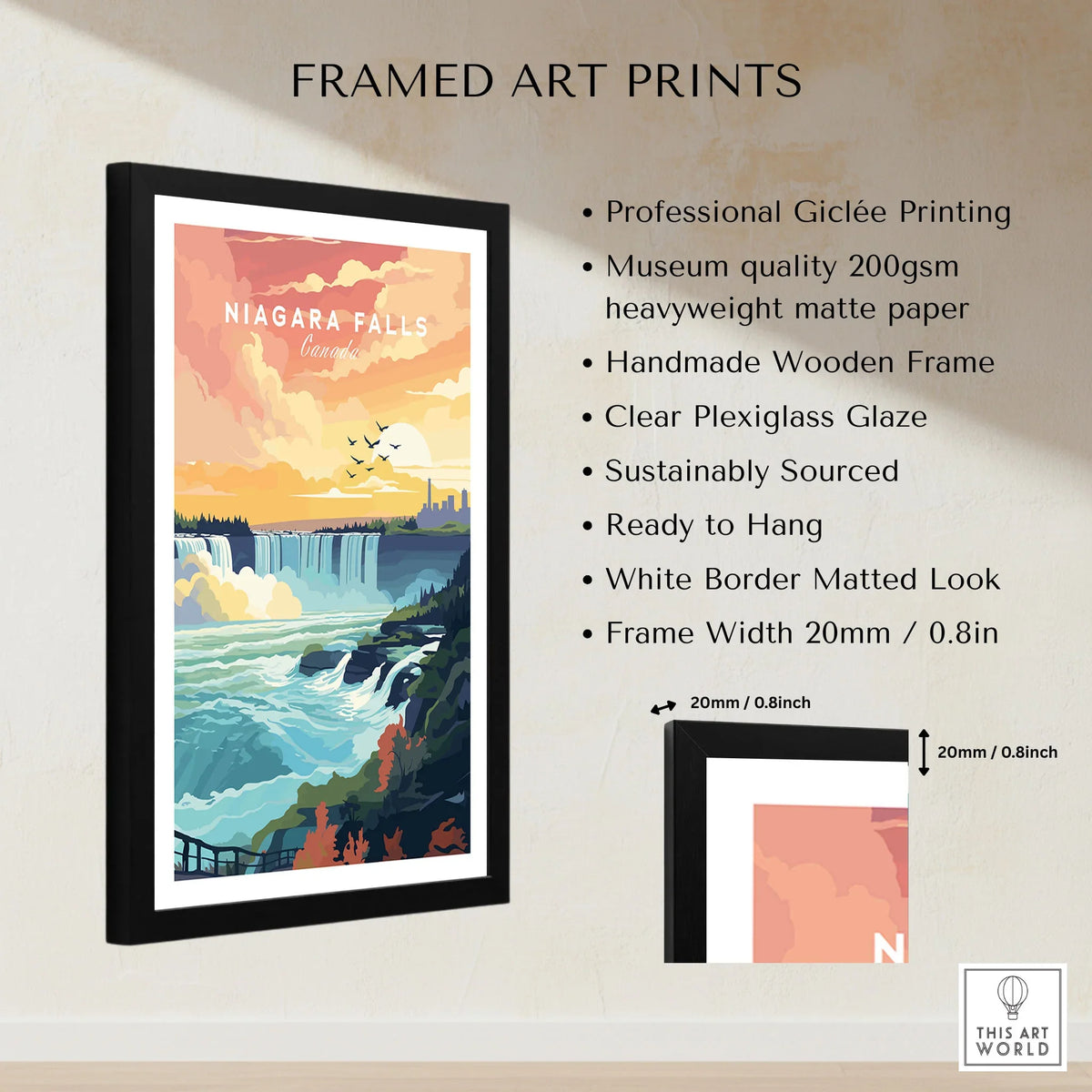 Niagara Falls Print framed print specifications: handmade wooden frame, clear plexiglass glaze, 20mm frame width, ready to hang
