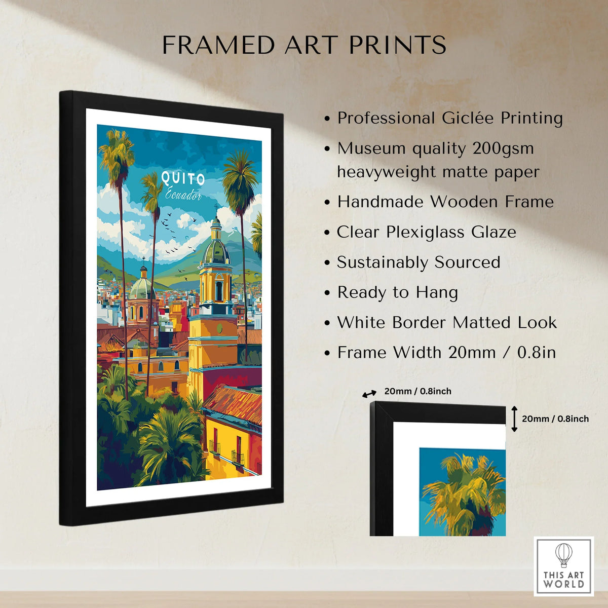 Quito Ecuador Travel Poster Cityscape Print Churches Palm Trees Andes Wall Art Decor framed print specifications: handmade wooden frame, clear plexiglass glaze, 20mm frame width, ready to hang