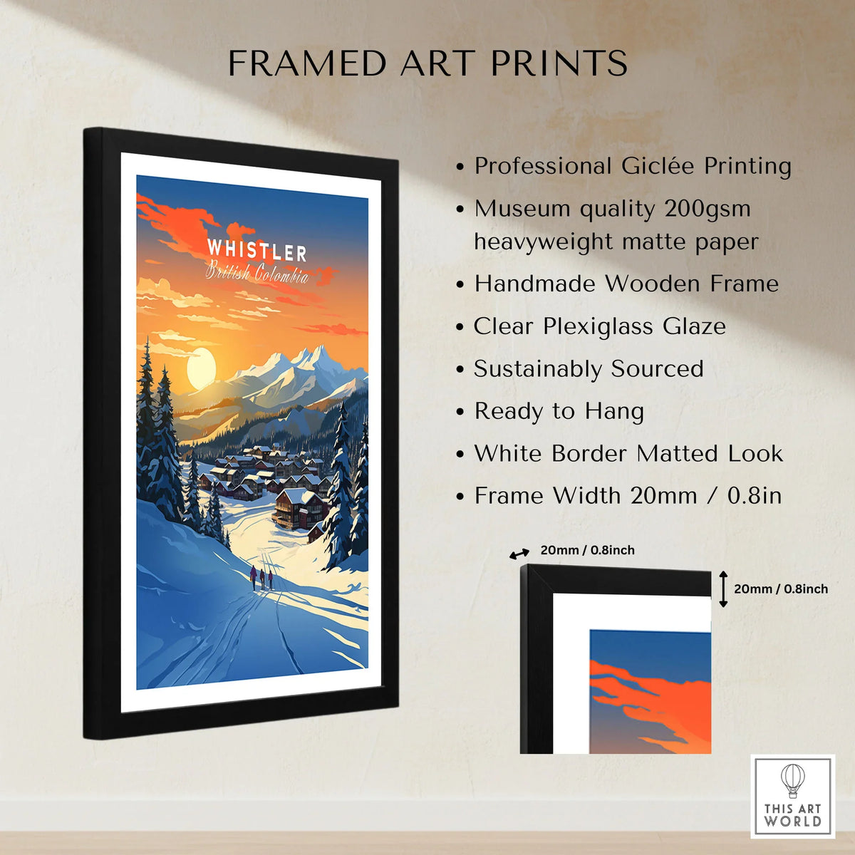 Whistler Wall Art Ski Print framed print specifications: handmade wooden frame, clear plexiglass glaze, 20mm frame width, ready to hang