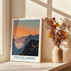 Pico do Arieiro Madeira sunset travel poster on a sunlit windowsill with dried flowers in vase