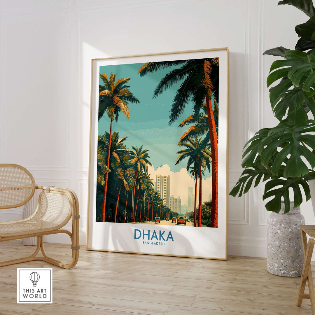 Dhaka Bangladesh poster showcasing vibrant city life and palm trees in a chic home setting.