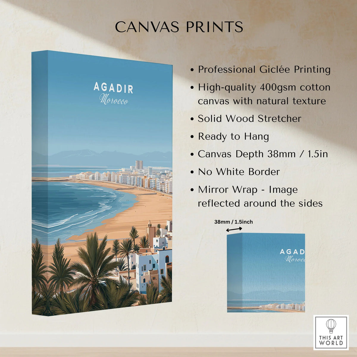 Agadir Morocco Poster – Travel Print canvas print specifications: 400gsm cotton canvas, solid wood stretcher, 38mm depth, mirror wrap