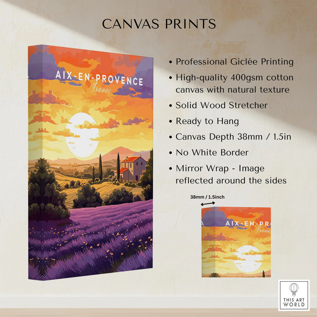 Aix-en-Provence Print canvas print specifications: 400gsm cotton canvas, solid wood stretcher, 38mm depth, mirror wrap