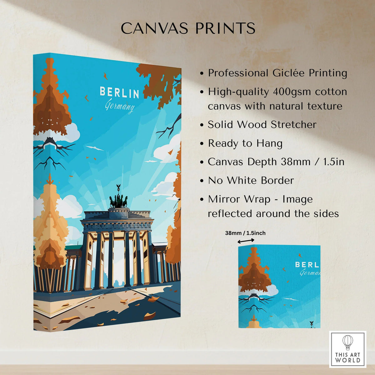 Berlin Poster Blue Sky canvas print specifications: 400gsm cotton canvas, solid wood stretcher, 38mm depth, mirror wrap