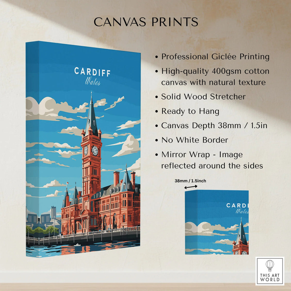 Cardiff Travel Poster canvas print specifications: 400gsm cotton canvas, solid wood stretcher, 38mm depth, mirror wrap