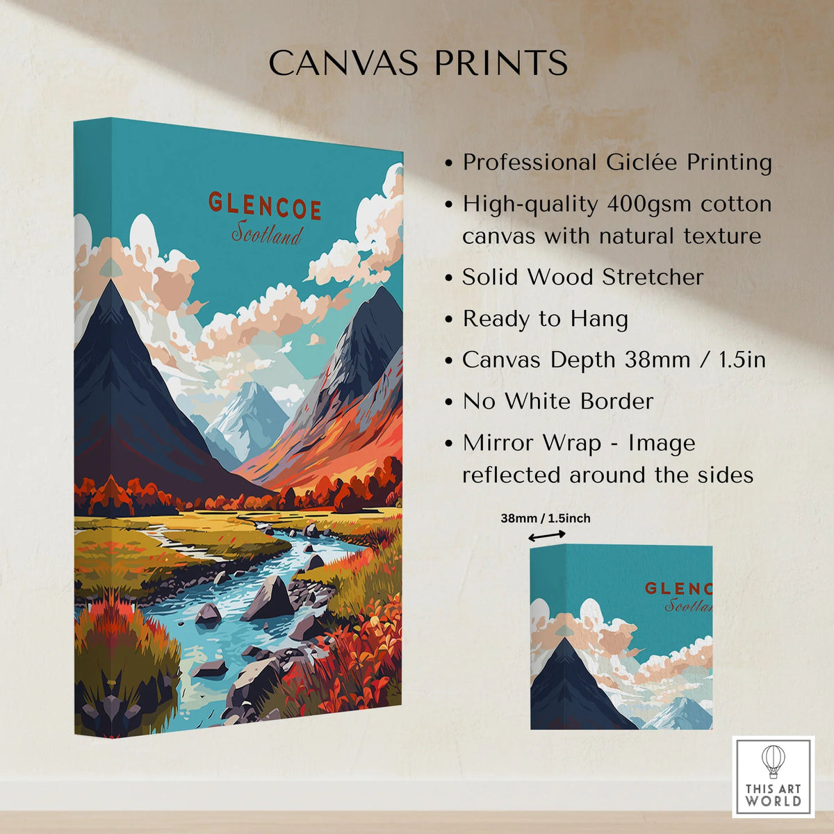 Glencoe Poster Print canvas print specifications: 400gsm cotton canvas, solid wood stretcher, 38mm depth, mirror wrap