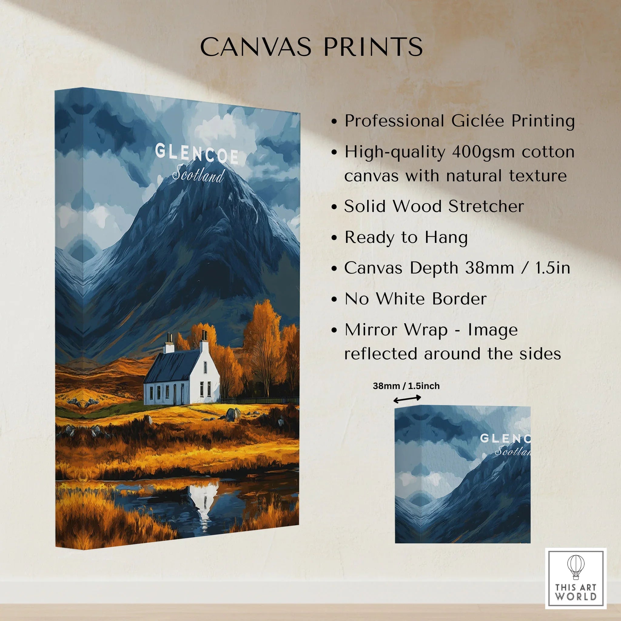 Glencoe Scotland Poster canvas print specifications: 400gsm cotton canvas, solid wood stretcher, 38mm depth, mirror wrap