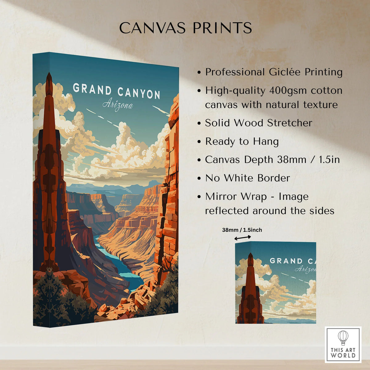 Grand Canyon Poster canvas print specifications: 400gsm cotton canvas, solid wood stretcher, 38mm depth, mirror wrap