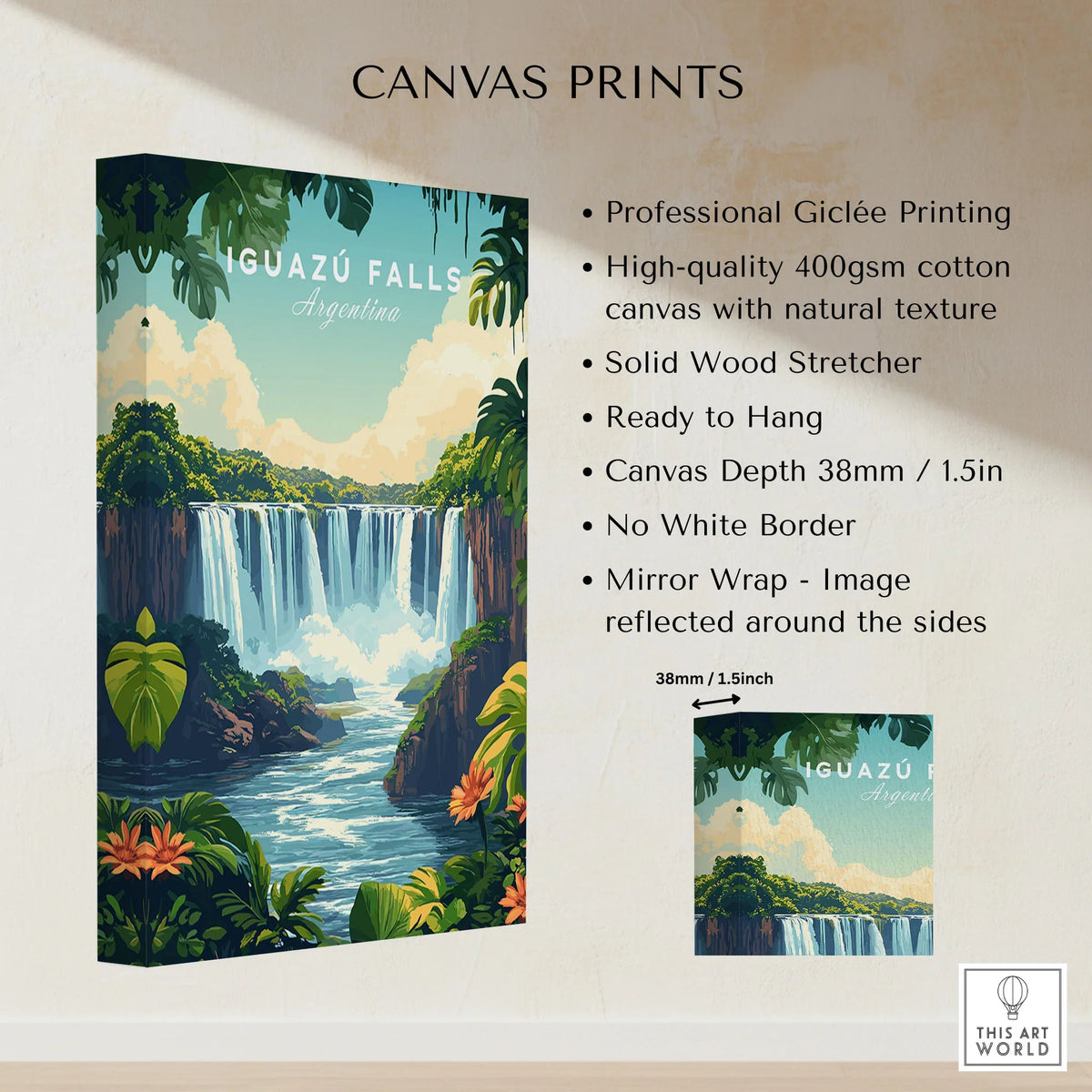 Iguazu Falls Print Argentina canvas print specifications: 400gsm cotton canvas, solid wood stretcher, 38mm depth, mirror wrap
