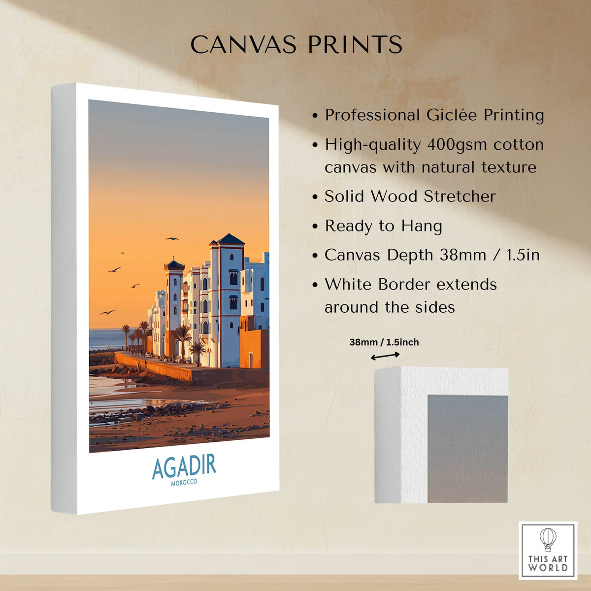 Agadir Morocco Wall Art canvas print specifications: 400gsm cotton canvas, solid wood stretcher, 38mm depth, mirror wrap