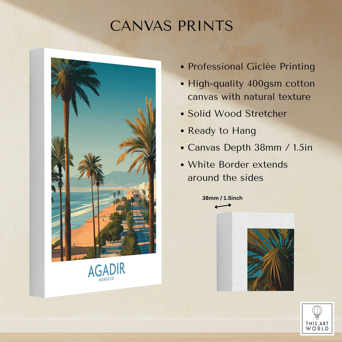 Agadir Morocco Wall Art Canvas canvas print specifications: 400gsm cotton canvas, solid wood stretcher, 38mm depth, mirror wrap