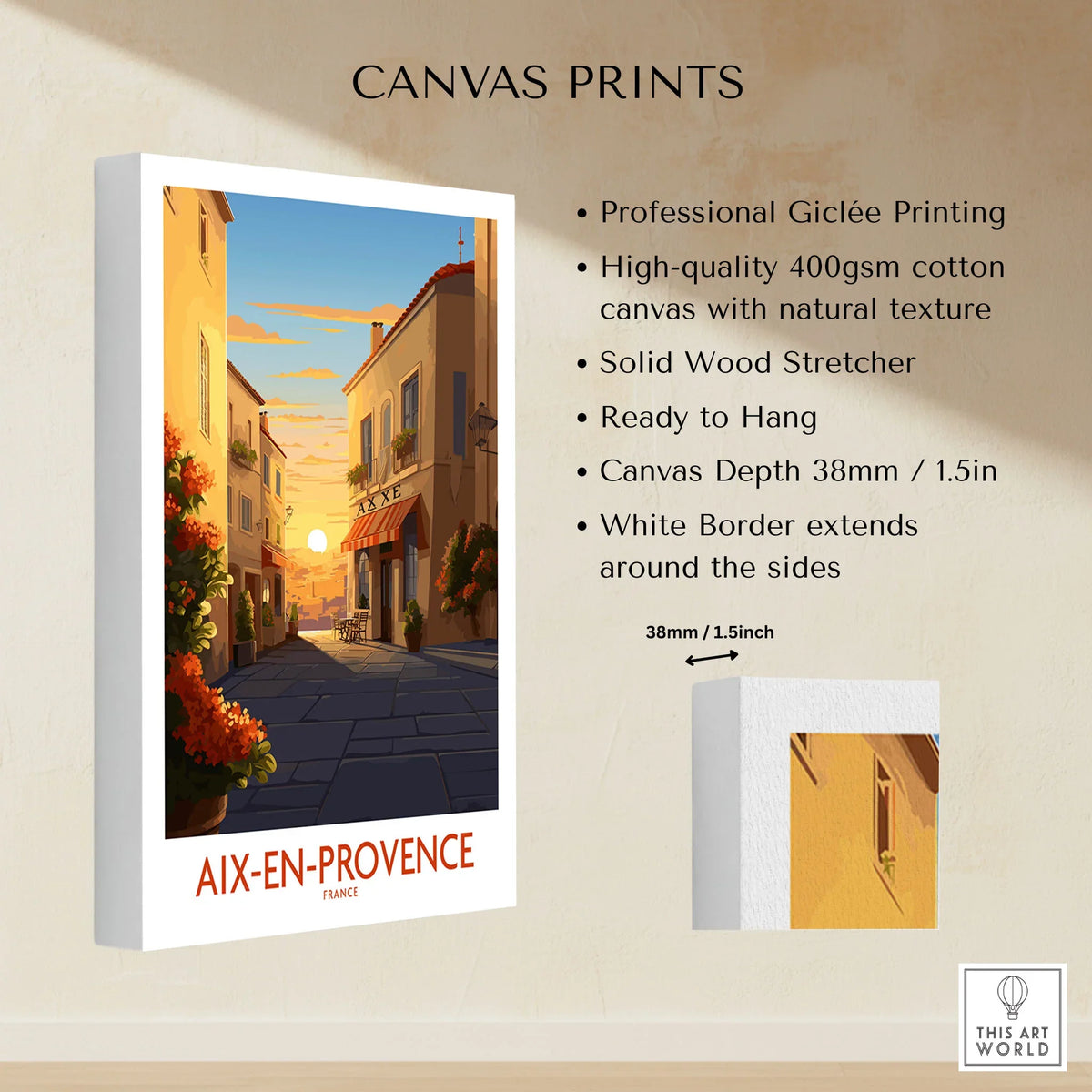 Aix-en-Provence Wall Art canvas print specifications: 400gsm cotton canvas, solid wood stretcher, 38mm depth, mirror wrap