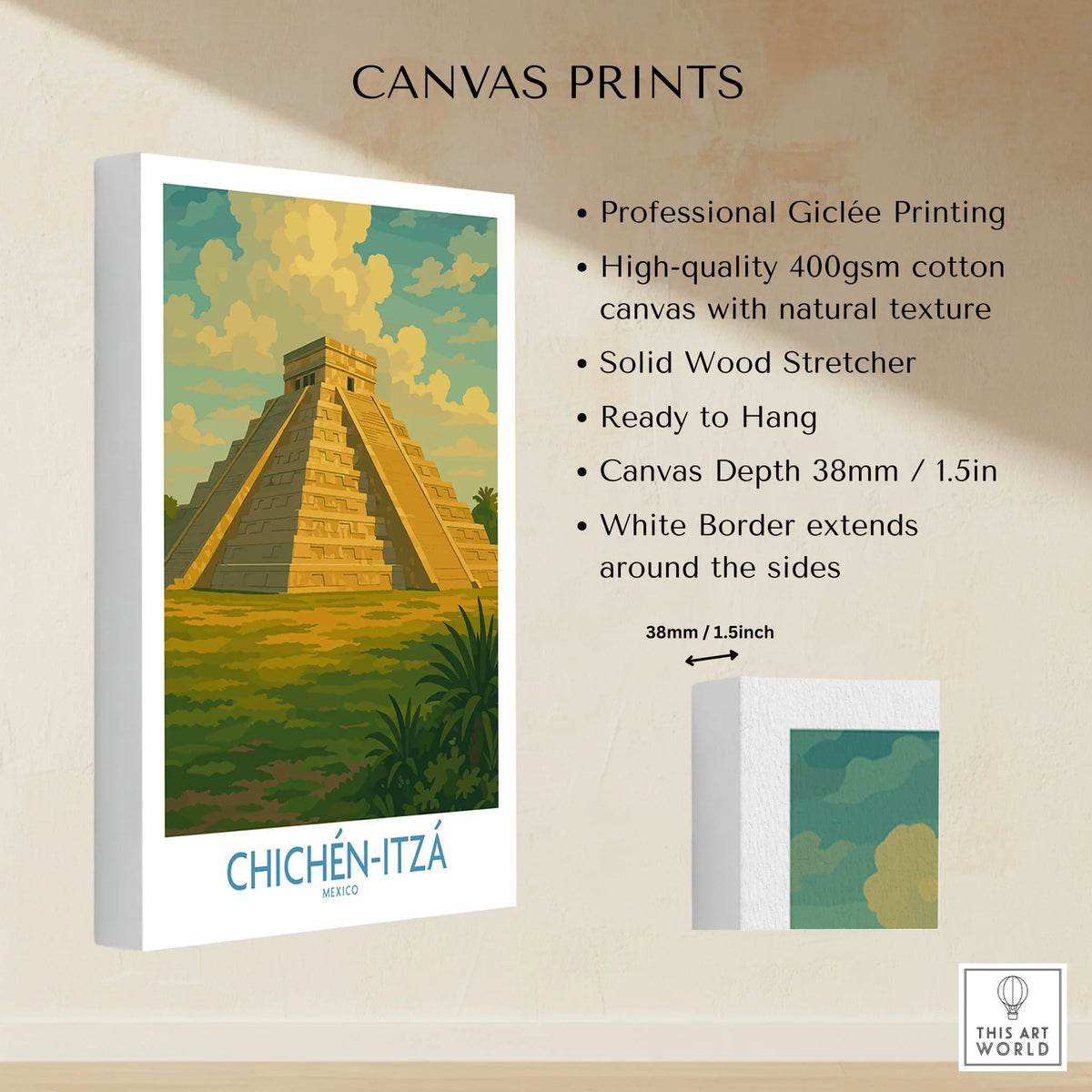 Mexico Mayan Pyramid Chichén Itzá Travel Poster El Castillo Landscape Print Wall Art canvas print specifications: 400gsm cotton canvas, solid wood stretcher, 38mm depth, mirror wrap