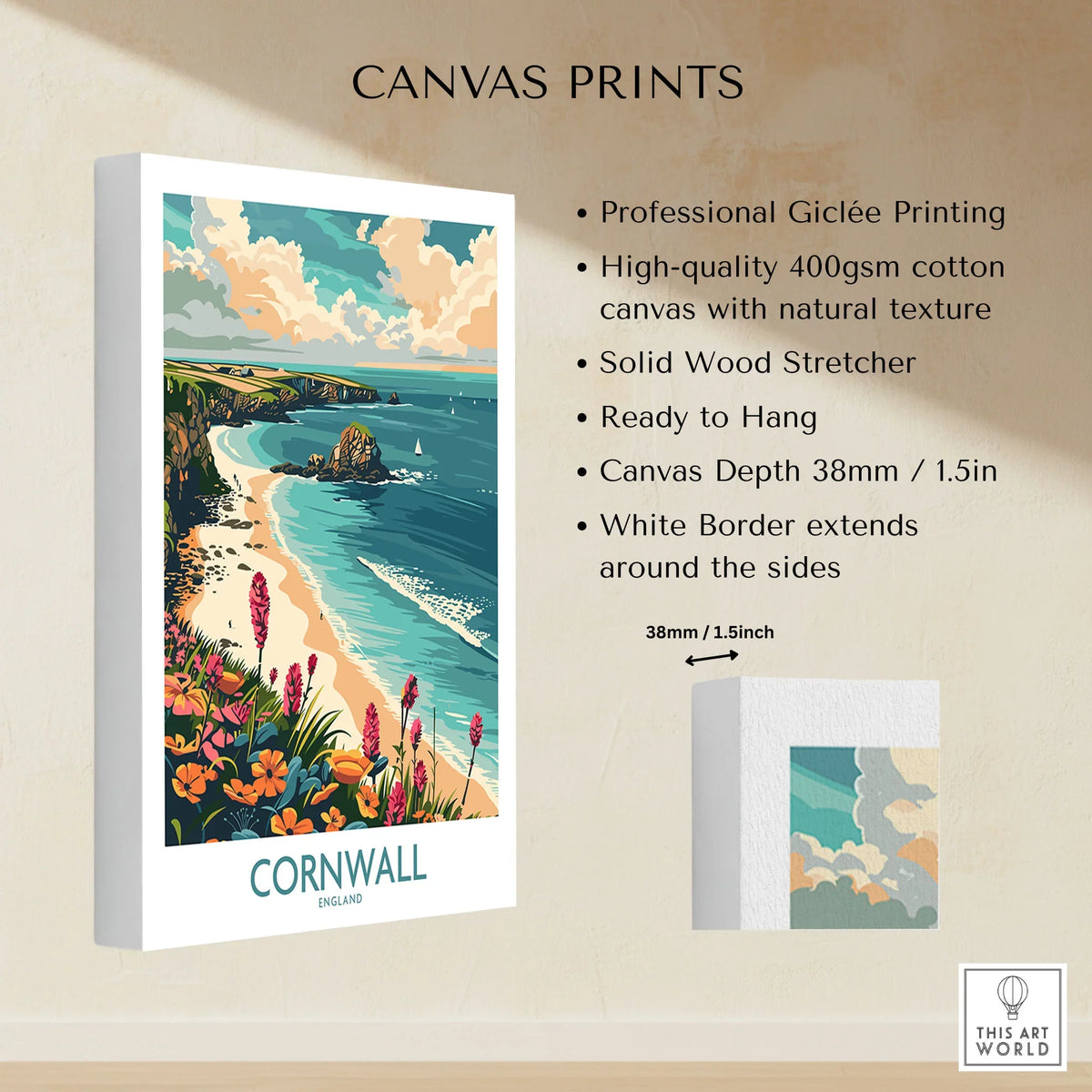 Cornwall Travel Poster - United Kingdom canvas print specifications: 400gsm cotton canvas, solid wood stretcher, 38mm depth, mirror wrap