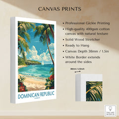 Dominican Republic Poster canvas print specifications: 400gsm cotton canvas, solid wood stretcher, 38mm depth, mirror wrap