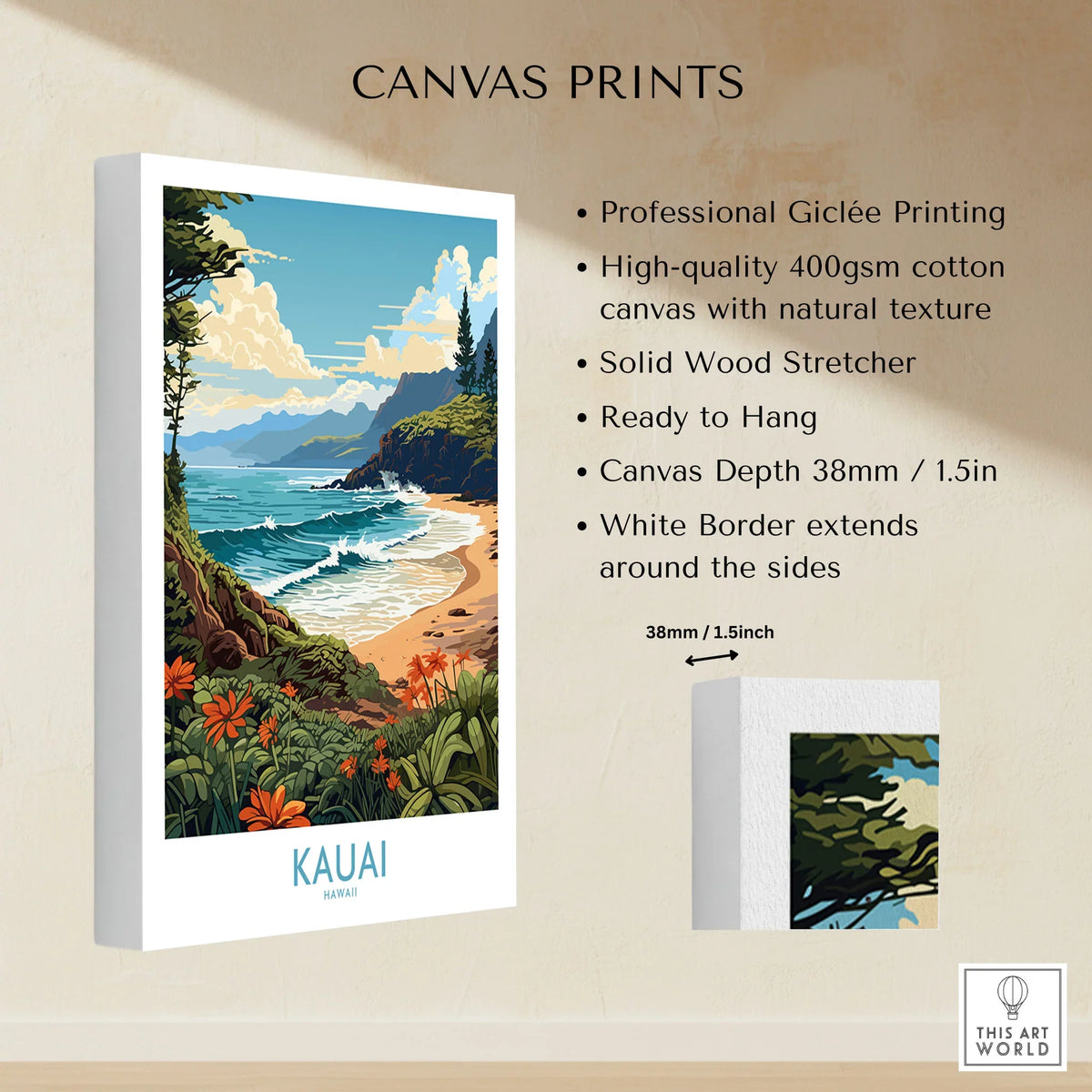Kauai Travel Poster canvas print specifications: 400gsm cotton canvas, solid wood stretcher, 38mm depth, mirror wrap