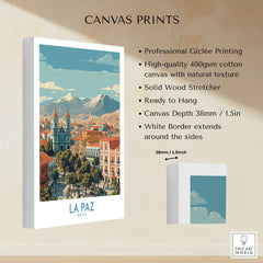 La Paz Bolivia Wall Art Poster - Bolivian Capital Travel Decor canvas print specifications: 400gsm cotton canvas, solid wood stretcher, 38mm depth, mirror wrap
