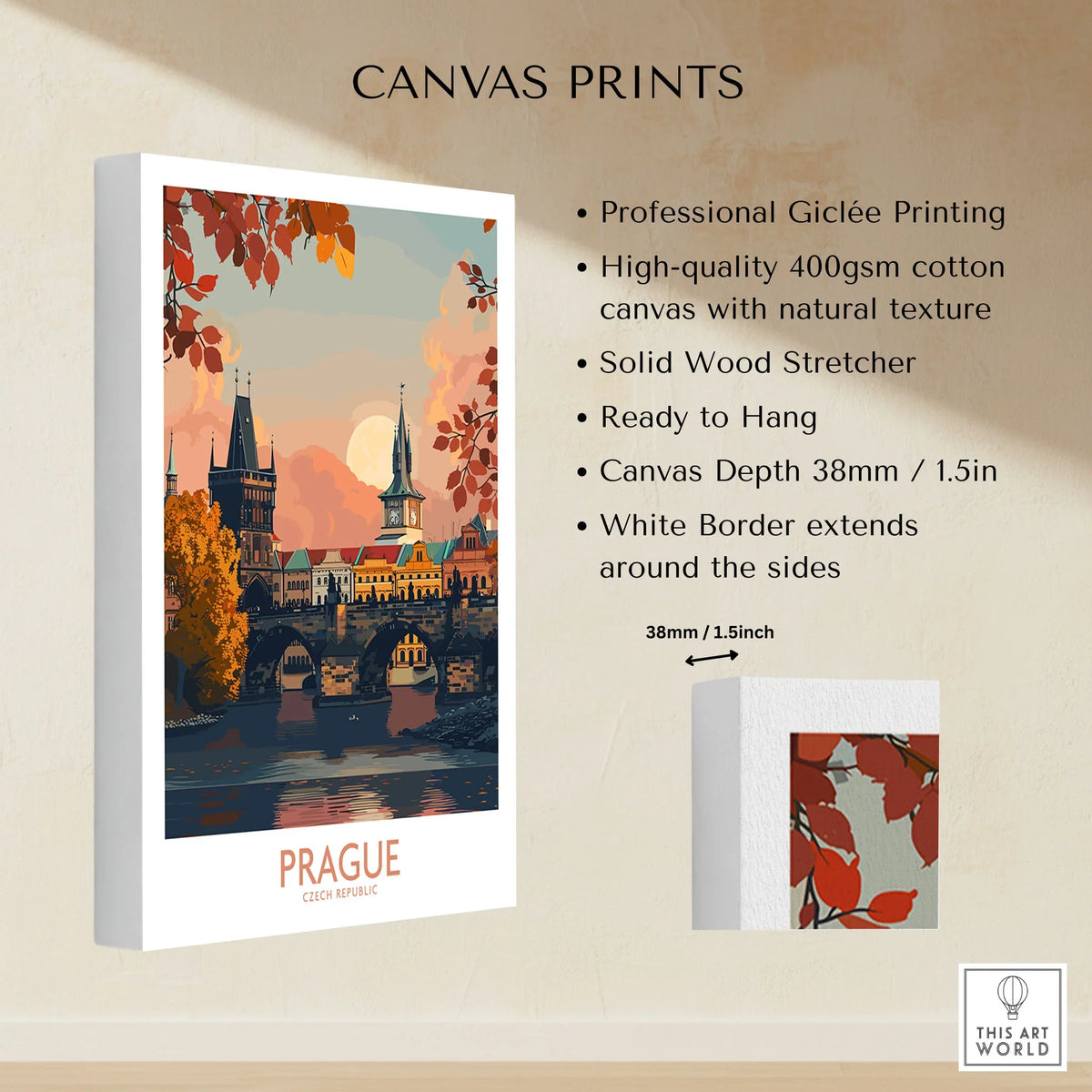 Prague Travel Print canvas print specifications: 400gsm cotton canvas, solid wood stretcher, 38mm depth, mirror wrap