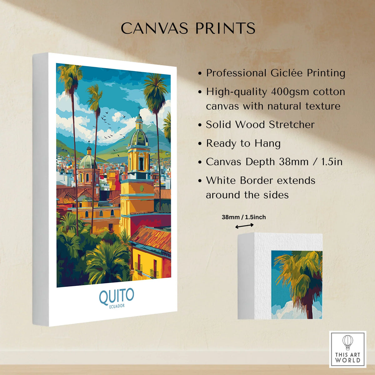 Ecuador Quito Cityscape Travel Print Poster Colonial Churches Andes Mountain Wall Art canvas print specifications: 400gsm cotton canvas, solid wood stretcher, 38mm depth, mirror wrap