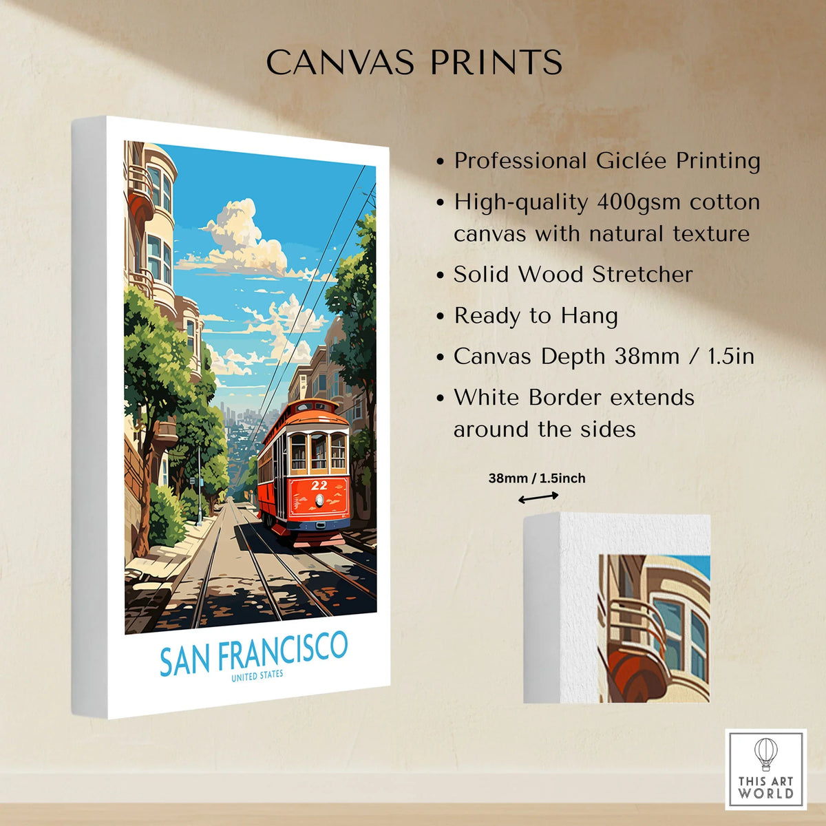 San Francisco Wall Prints canvas print specifications: 400gsm cotton canvas, solid wood stretcher, 38mm depth, mirror wrap