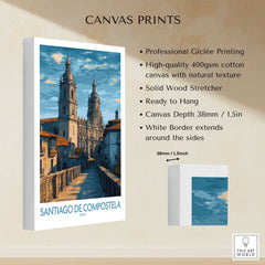 Santiago de Compostela Art Print | Galician Travel Poster canvas print specifications: 400gsm cotton canvas, solid wood stretcher, 38mm depth, mirror wrap