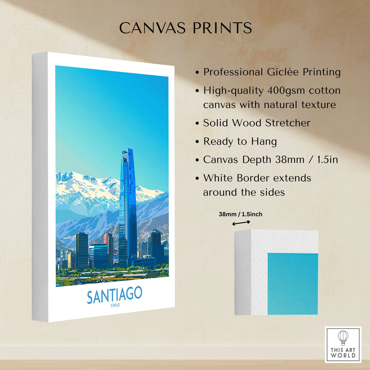 Santiago Wall Art Print - Chile canvas print specifications: 400gsm cotton canvas, solid wood stretcher, 38mm depth, mirror wrap