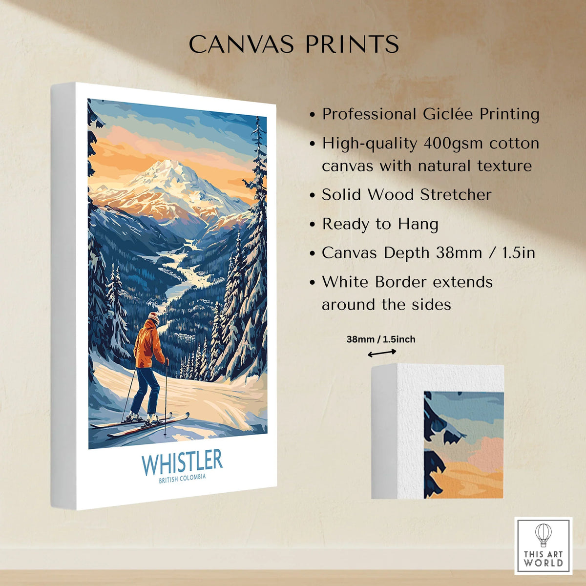 Whistler Ski Print - British Columbia canvas print specifications: 400gsm cotton canvas, solid wood stretcher, 38mm depth, mirror wrap