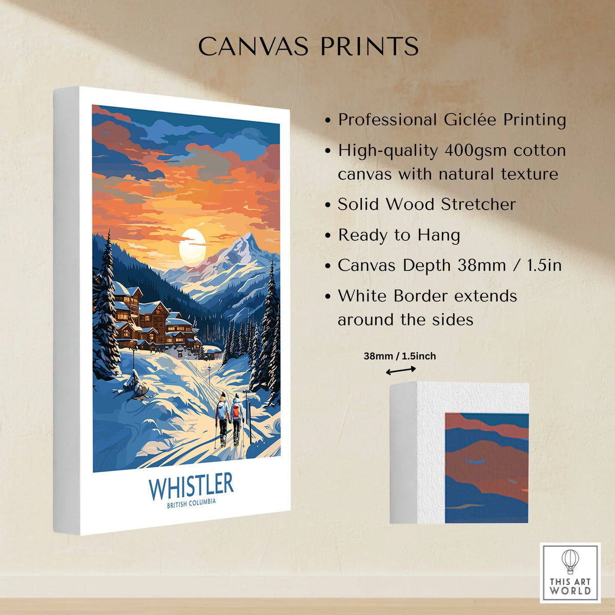 Whistler Print canvas print specifications: 400gsm cotton canvas, solid wood stretcher, 38mm depth, mirror wrap