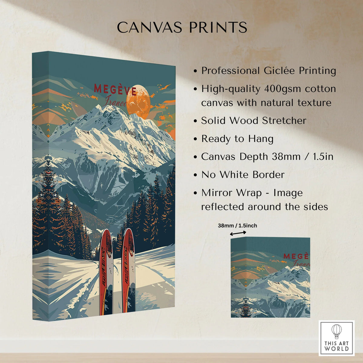 Megève Travel Poster - France canvas print specifications: 400gsm cotton canvas, solid wood stretcher, 38mm depth, mirror wrap