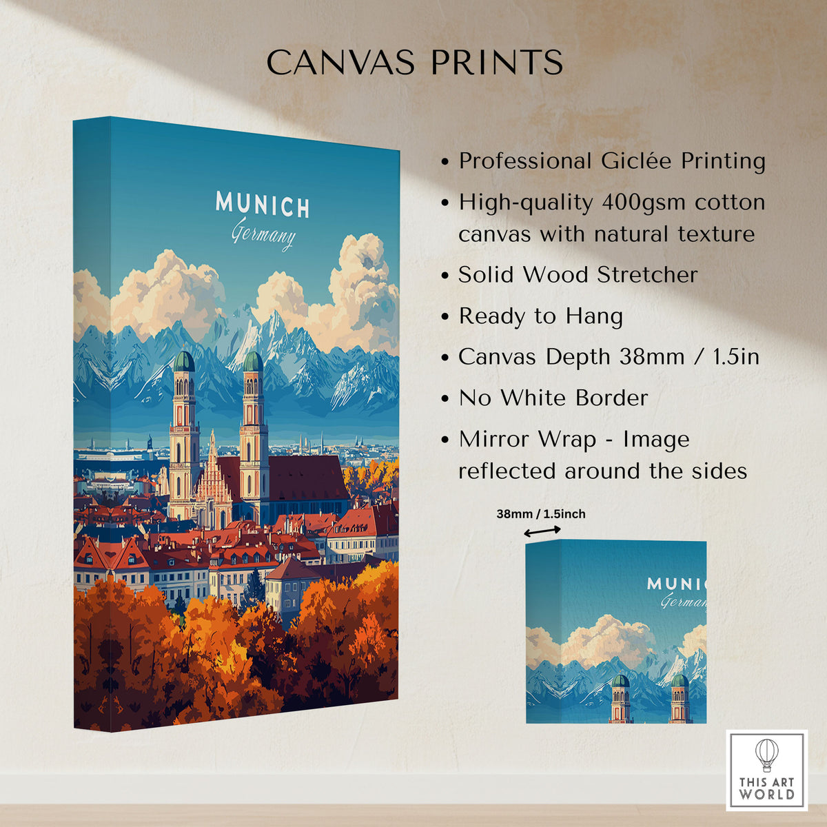 Munich Travel Print canvas print specifications: 400gsm cotton canvas, solid wood stretcher, 38mm depth, mirror wrap