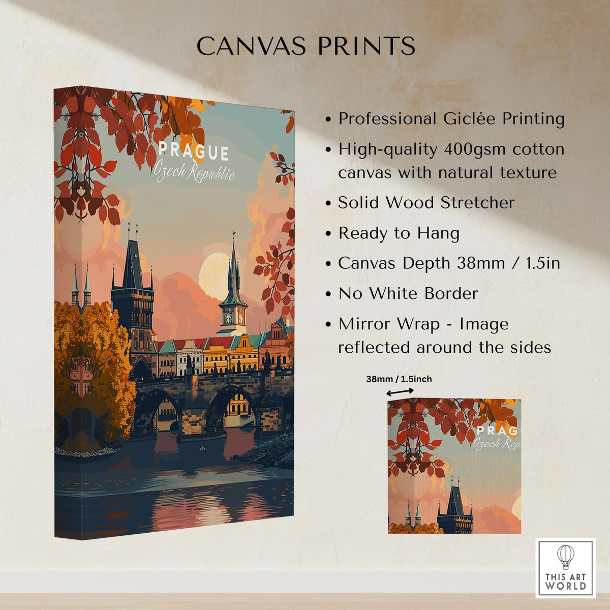 Prague Art Print canvas print specifications: 400gsm cotton canvas, solid wood stretcher, 38mm depth, mirror wrap
