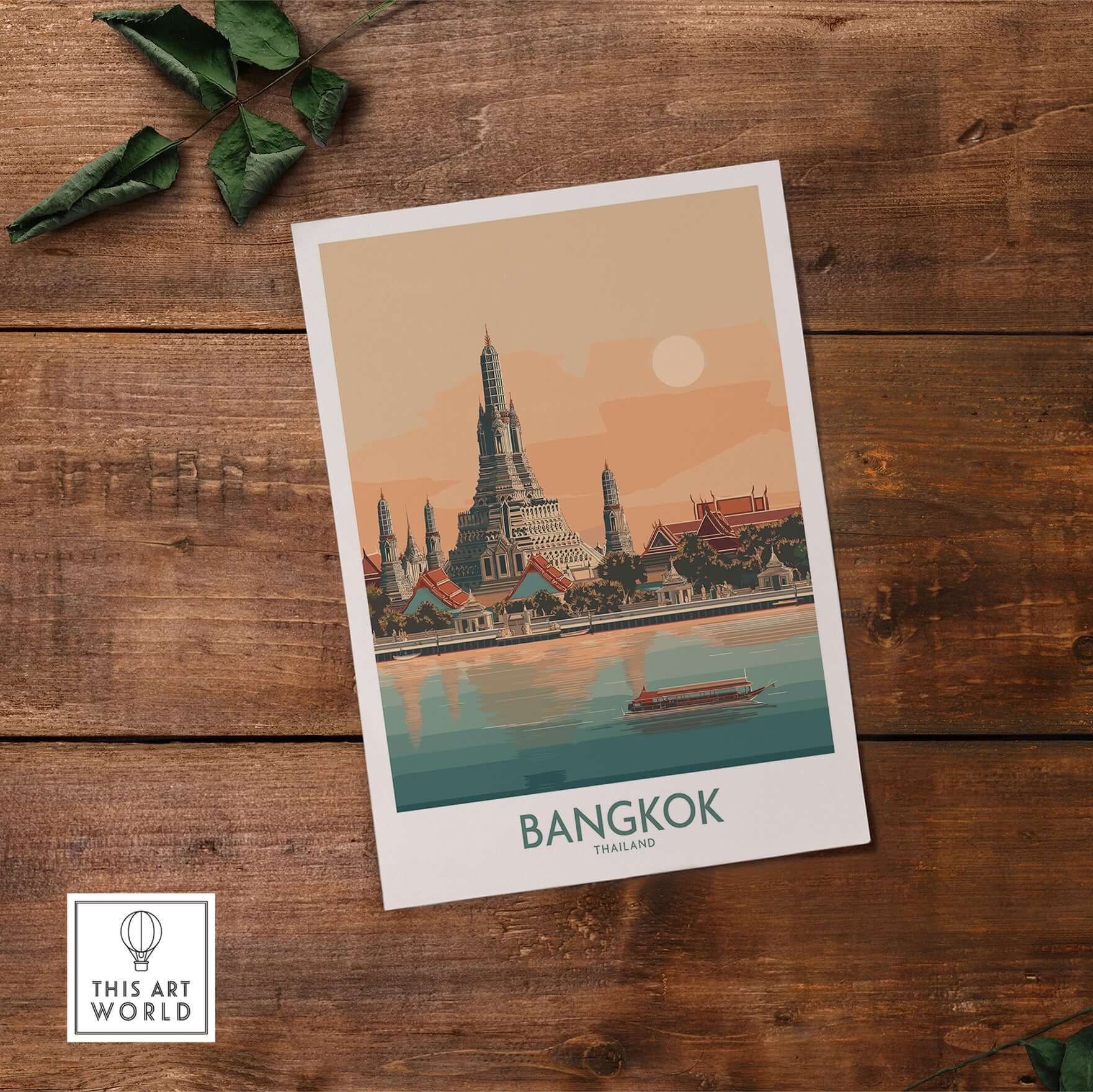 Bangkok Poster Thailand Temple of Dawn - Historic Thai Landmark Print displayed on a wooden table with green leaves.