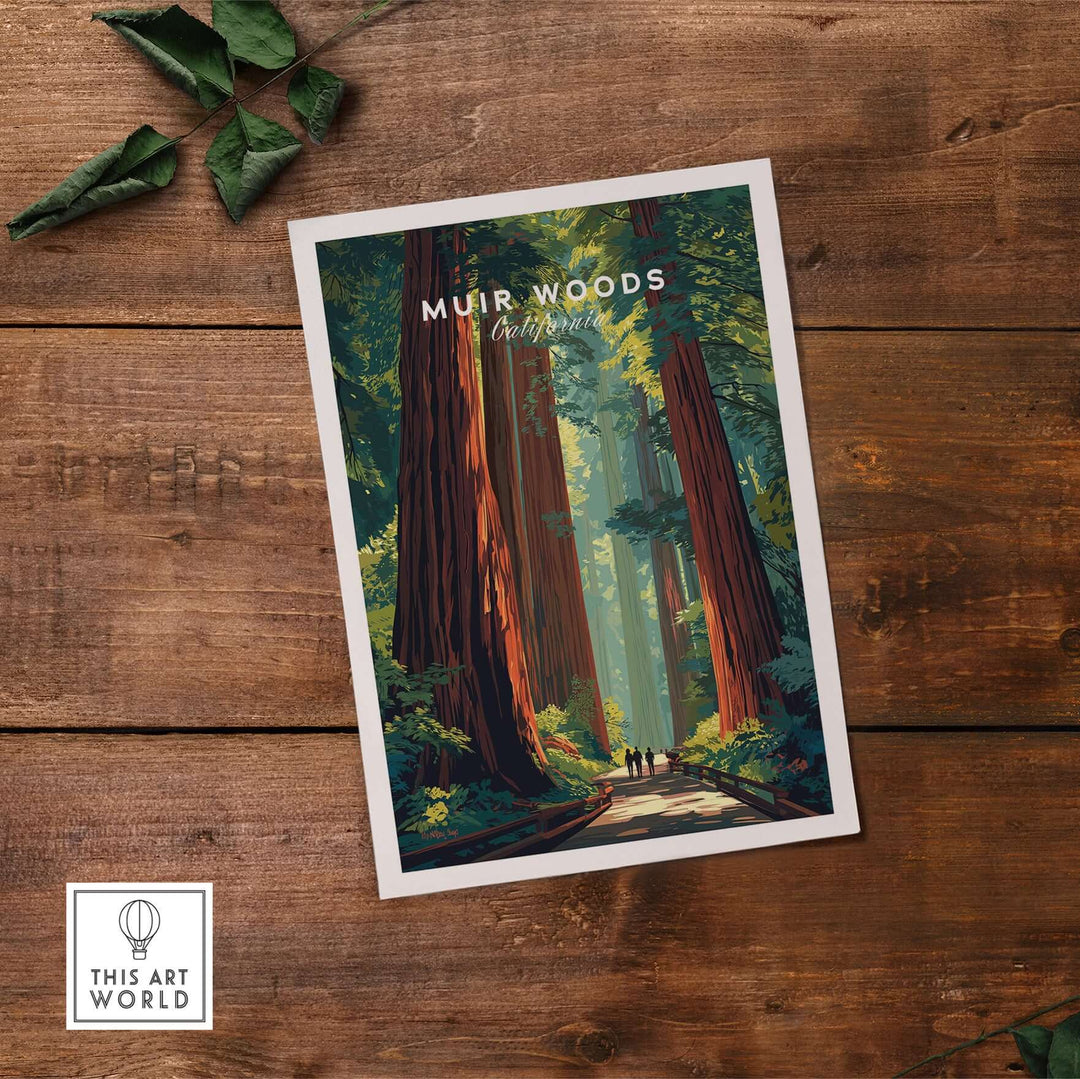 Muir Woods poster featuring towering redwoods and tranquil forest scenery on a wooden background.