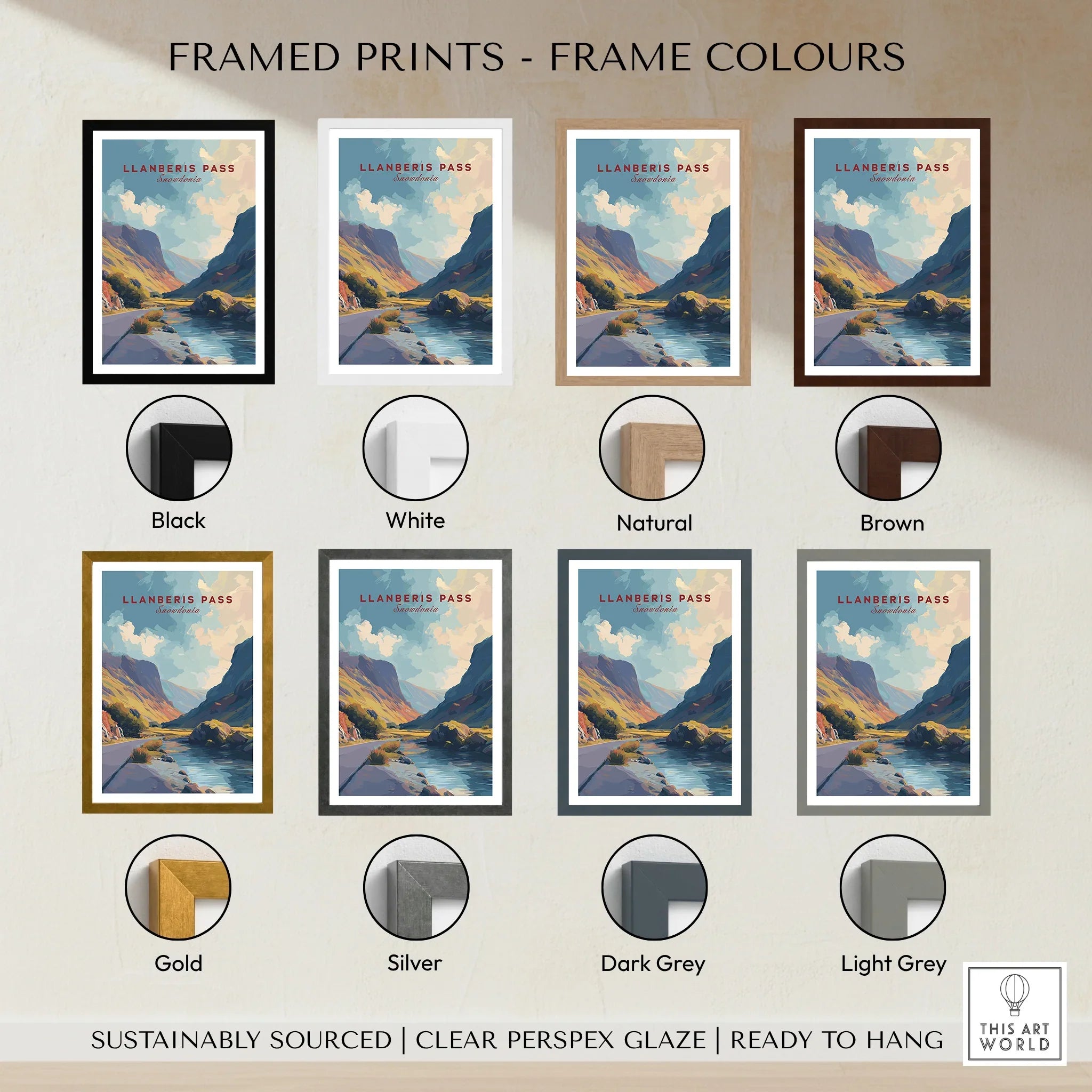 Llanberis Pass travel poster wall art in eight frame color options, including black, white, natural, brown, gold, silver, dark grey, and light grey.