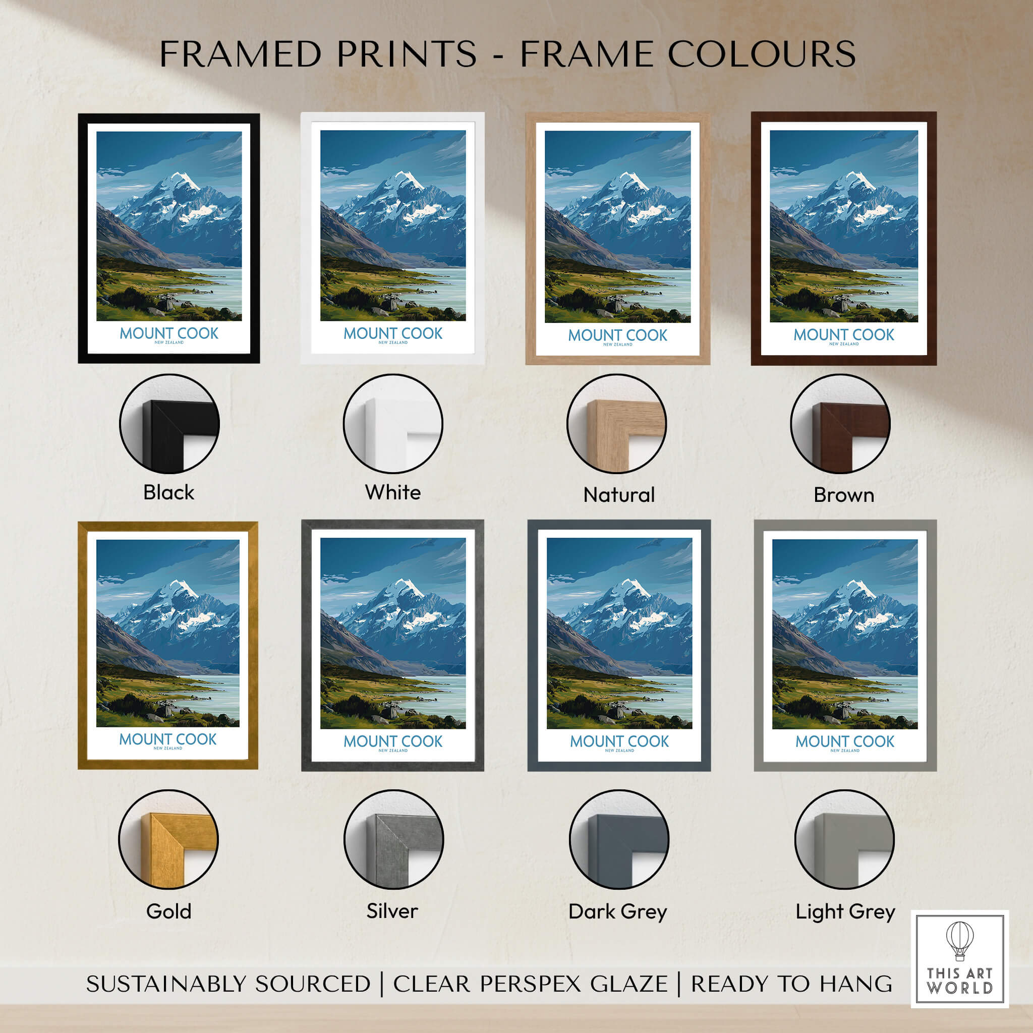 Framed prints of Mount Cook New Zealand Poster in various frame colors including black, white, natural, brown, gold, silver, dark grey, and light grey.
