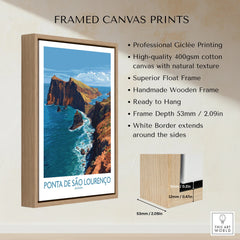 Framed canvas print of Ponta de São Lourenço Madeira with float frame and quality details