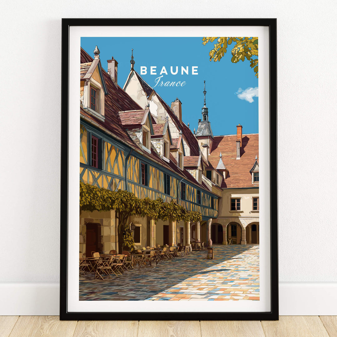 Beaune Travel Poster – Hospices de Beaune Architecture and Courtyard Art featuring the iconic courtyard.